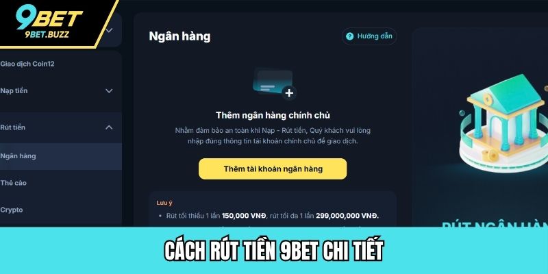Cách rút tiền 9BET chi tiết