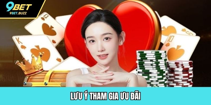 Lưu ý tham gia ưu đãi